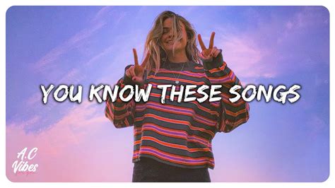 I bet you know all these songs .